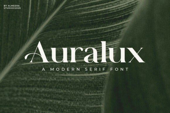 Auralux: A Modern Serif Font for Editorial Design