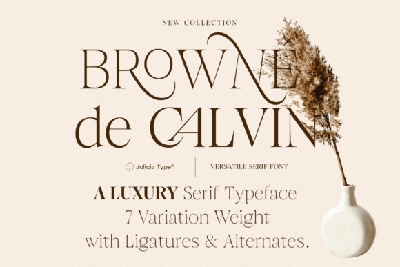 Browne De Calvin: A Timeless Serif Typeface for Editorial Design