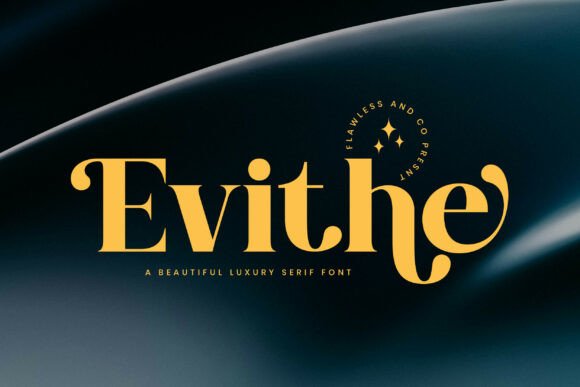 Evithe: A Premium Serif Font for Makers