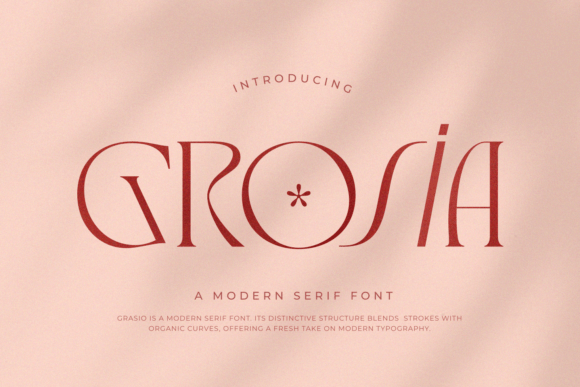Grosia: A Romantic Serif Font for Makers