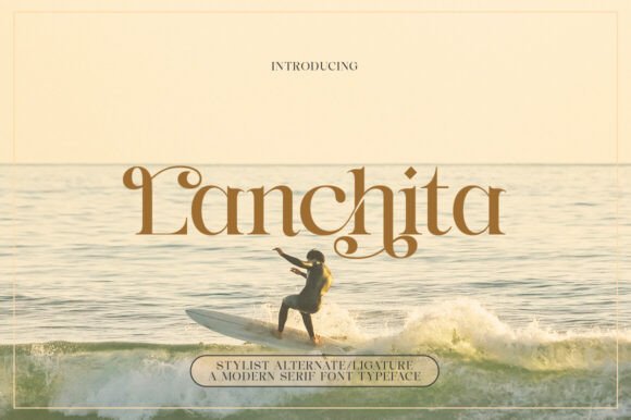 Lanchitas: The Serif Font for Bold Campaigns