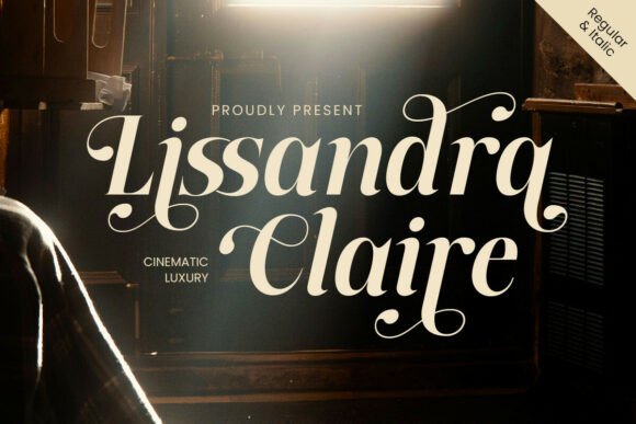 Lissandra Claire: A Serif Font for Elegant Brands